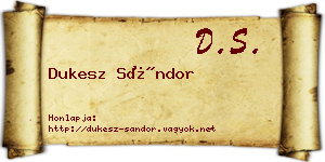 Dukesz Sándor névjegykártya